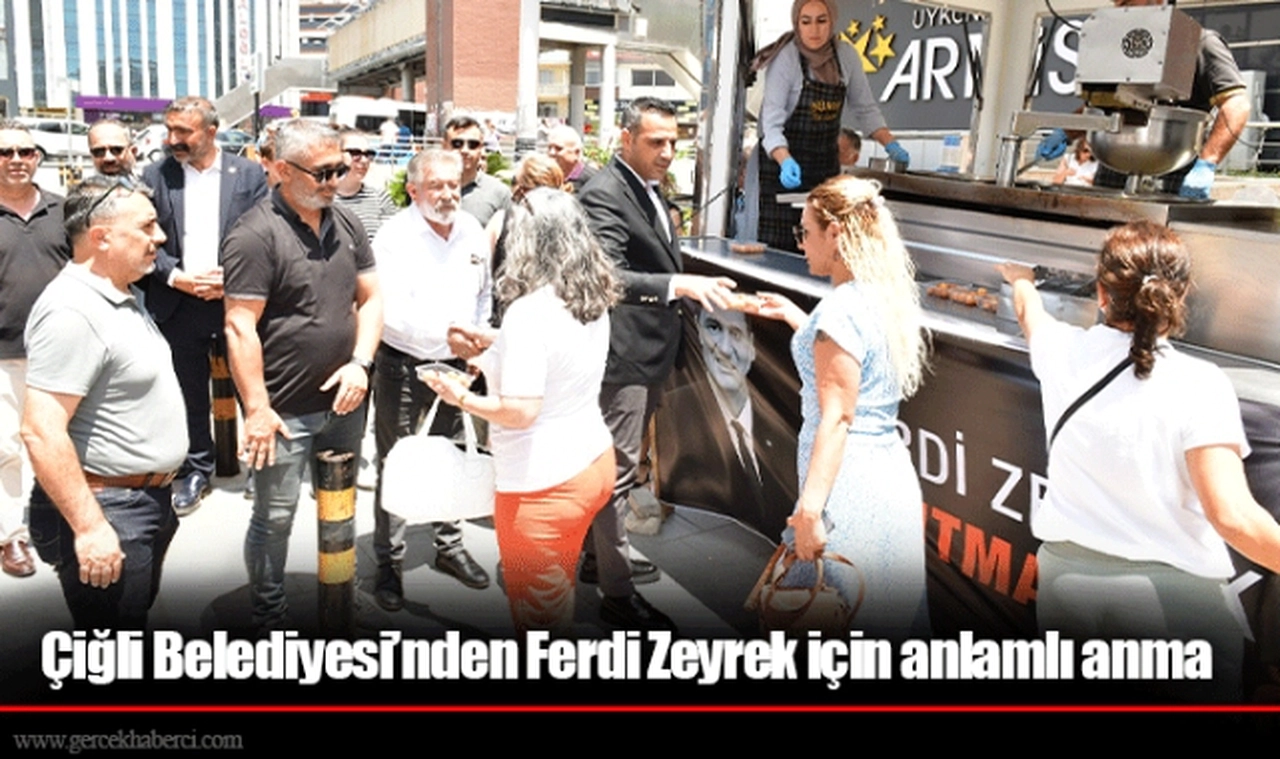 Çiğli Belediyesi’nden Ferdi Zeyrek için anlamlı anma