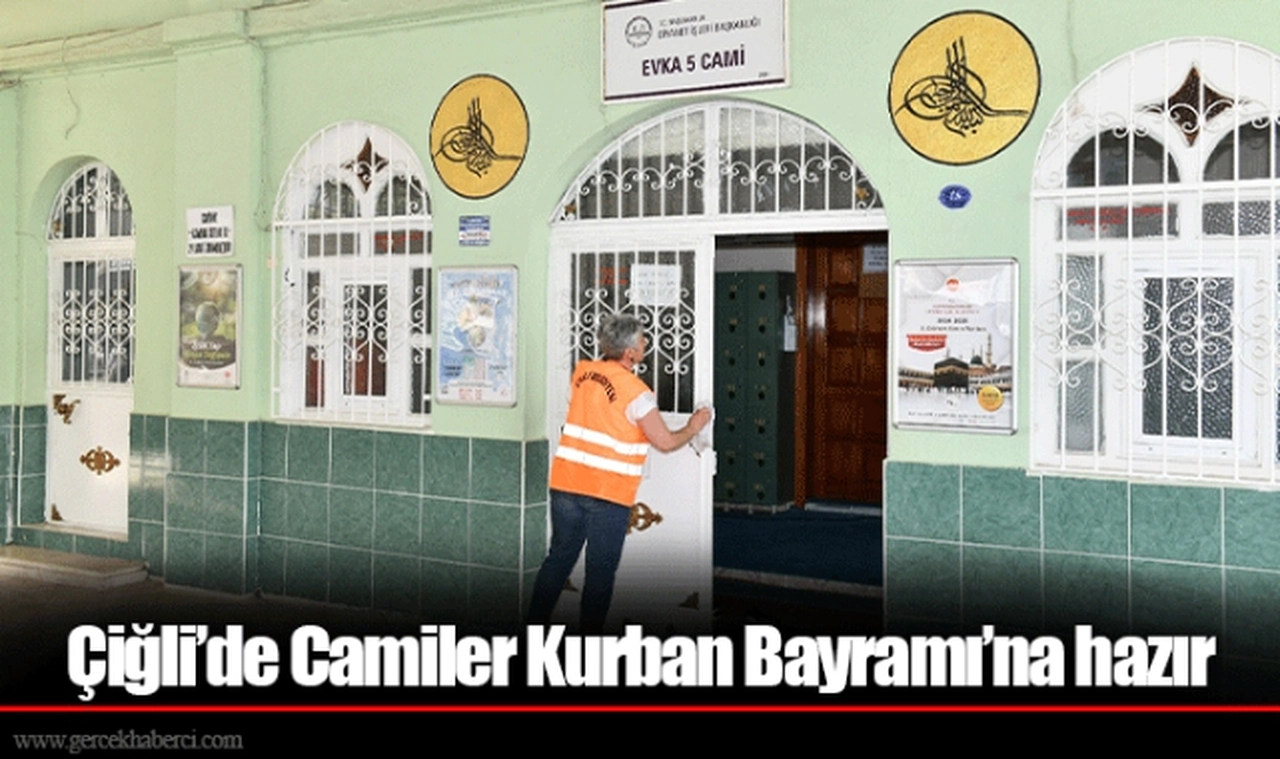 Çiğli’de Camiler Kurban Bayramı’na hazır