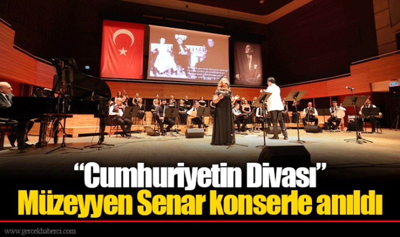 “Cumhuriyetin Divası” Müzeyyen Senar konserle anıldı