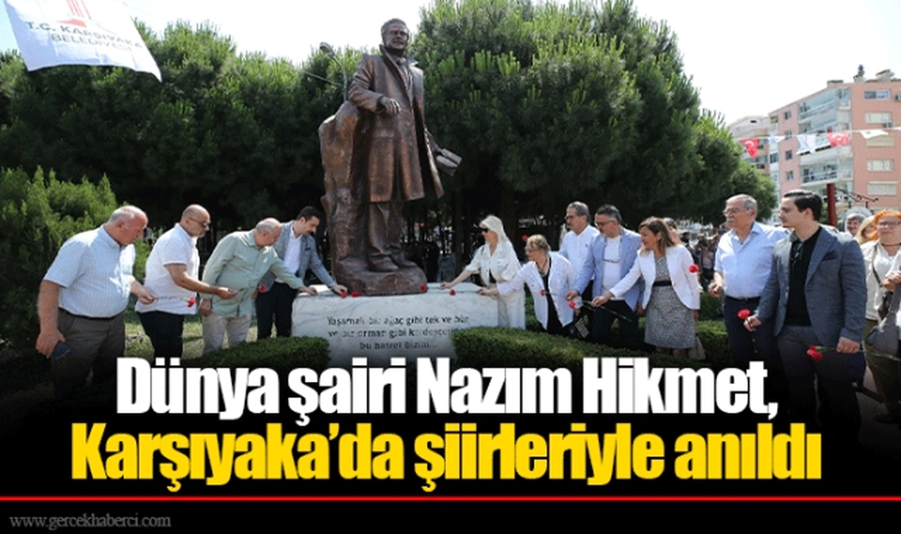 Dünya şairi Nazım Hikmet, Karşıyaka’da şiirleriyle anıldı