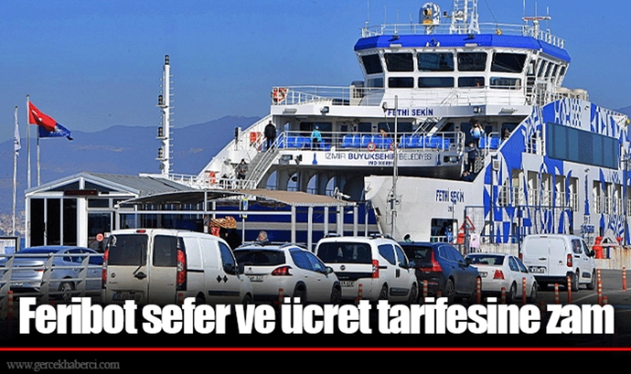 Feribot sefer ve ücret tarifesine zam