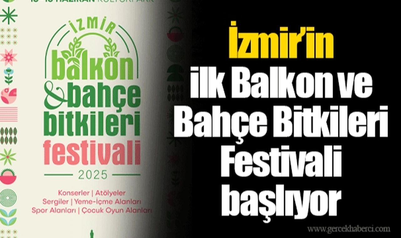 İzmir’in ilk Balkon ve Bahçe Bitkileri Festivali başlıyor