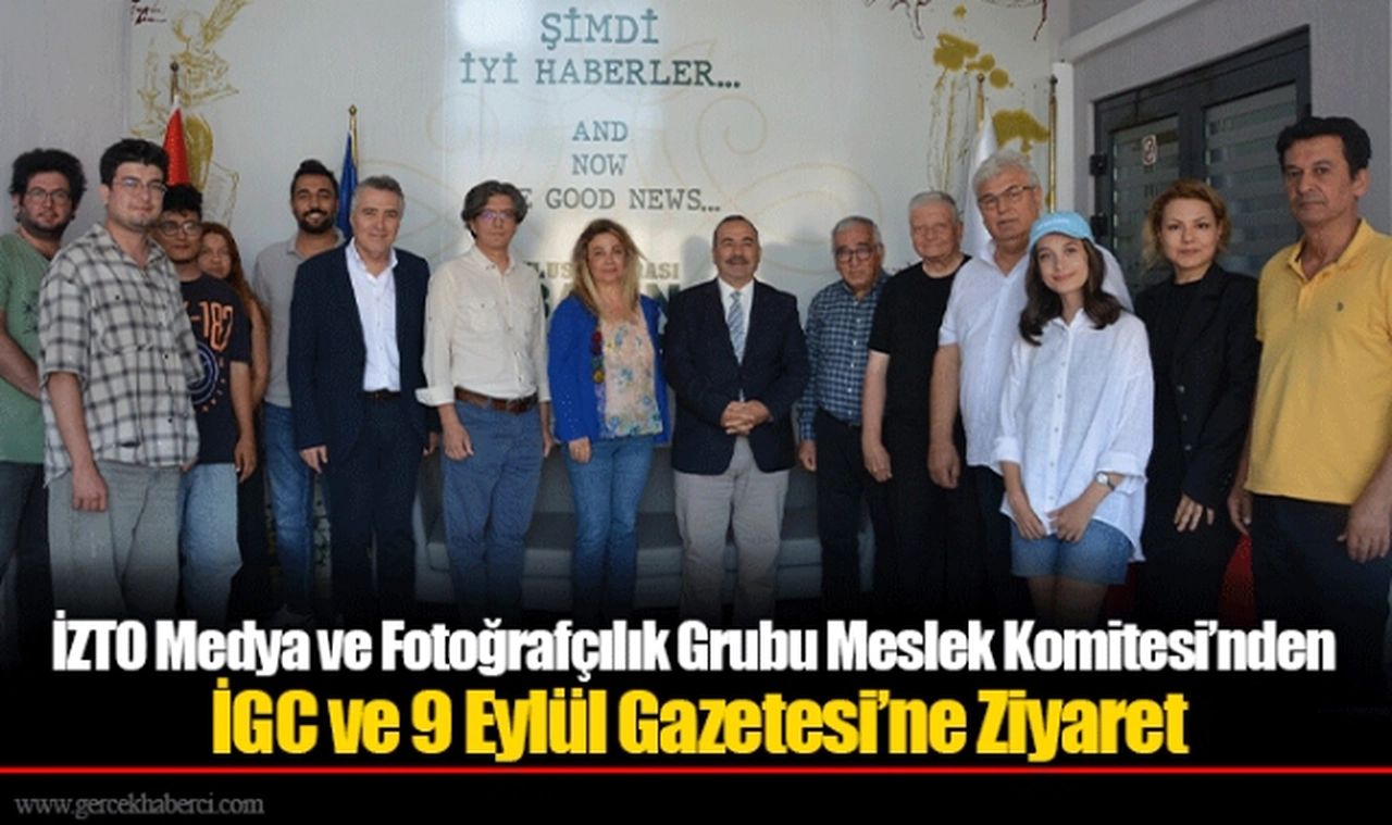 İZTO Medya ve Fotoğrafçılık Grubu Meslek Komitesi’nden İGC ve 9 Eylül Gazetesi’ne Ziyaret