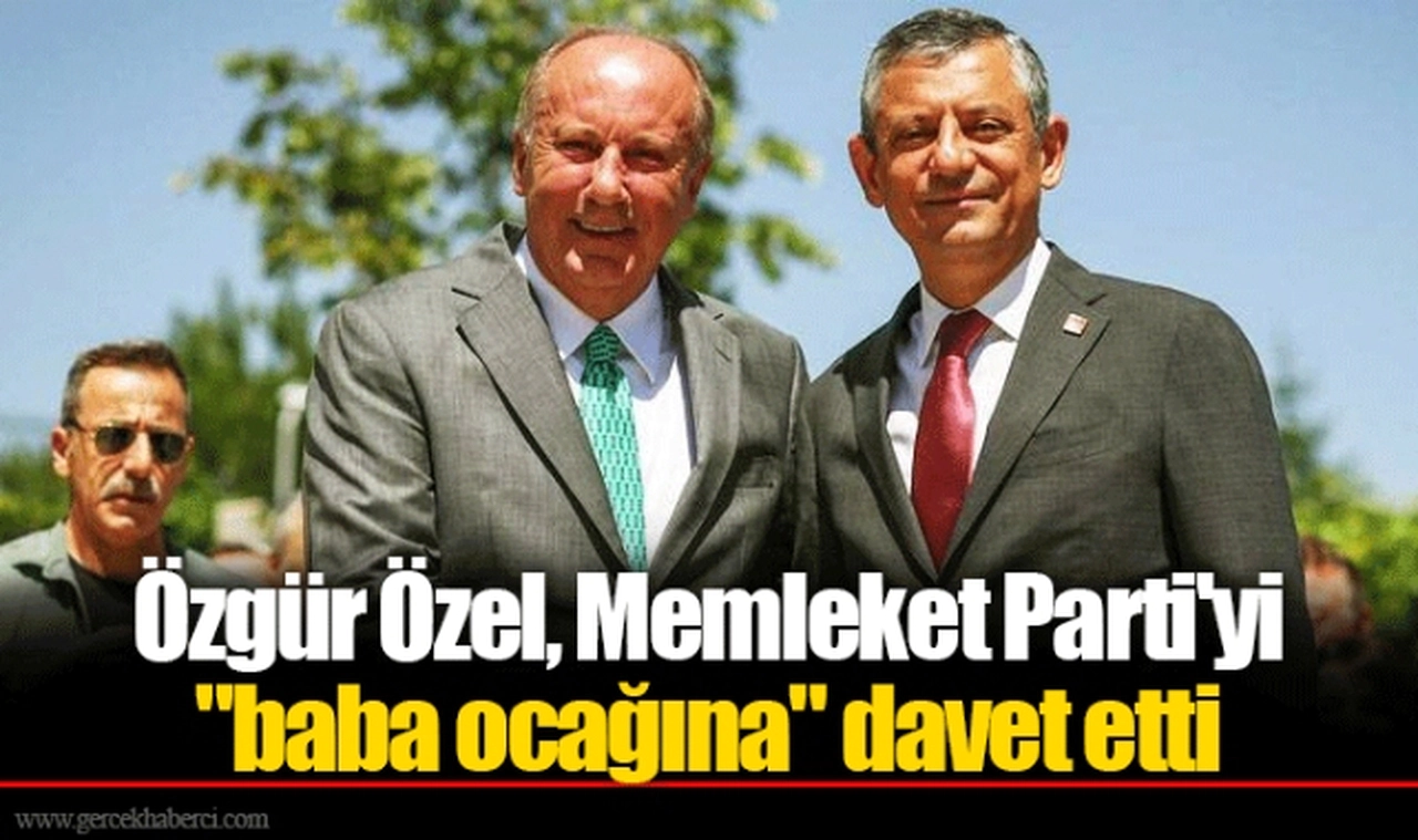Özgür Özel, Memleket Parti'yi "baba ocağına" davet etti