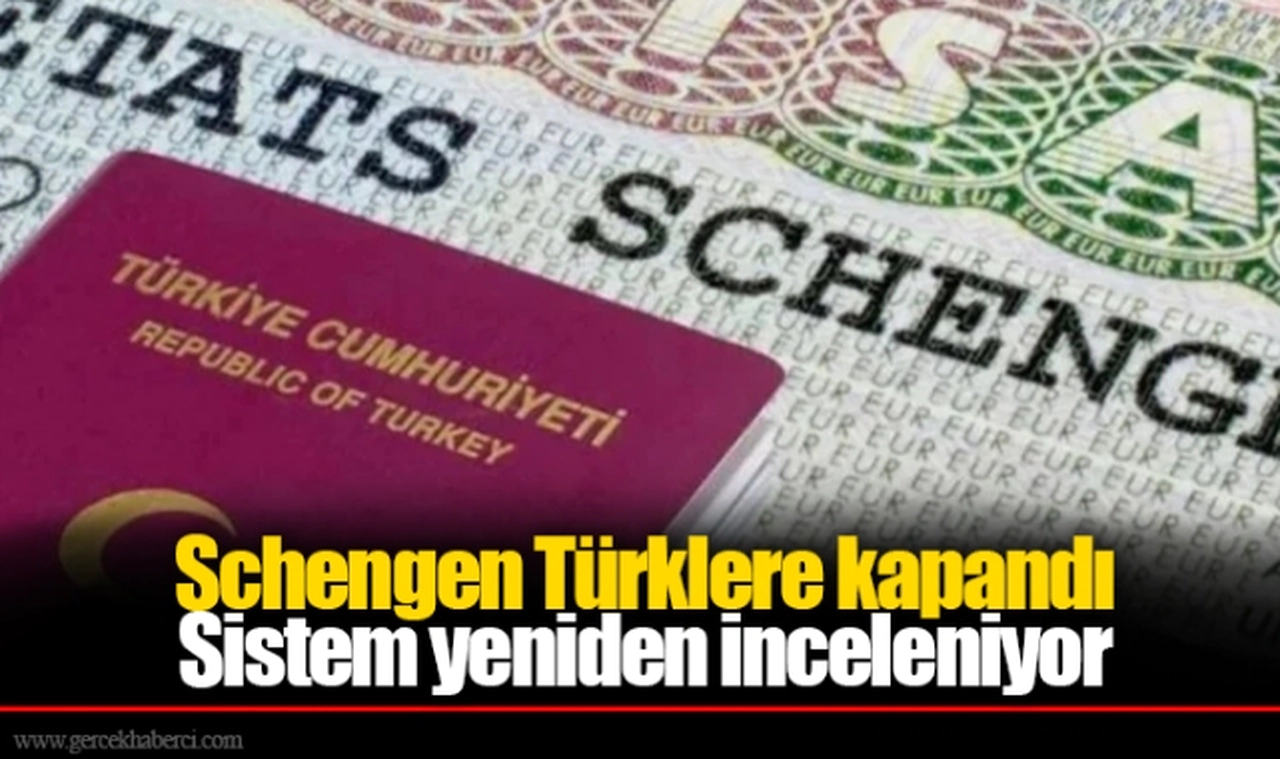 Schengen Türklere kapandı