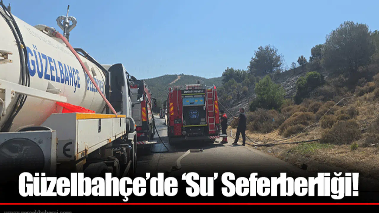 Güzelbahçe’de ‘Su’ Seferberliği!