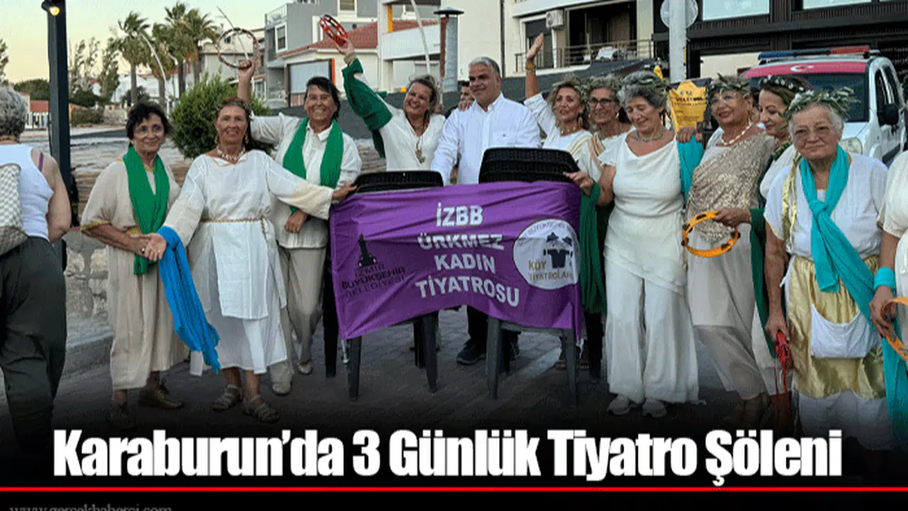 Karaburun’da 3 Günlük Tiyatro Şöleni