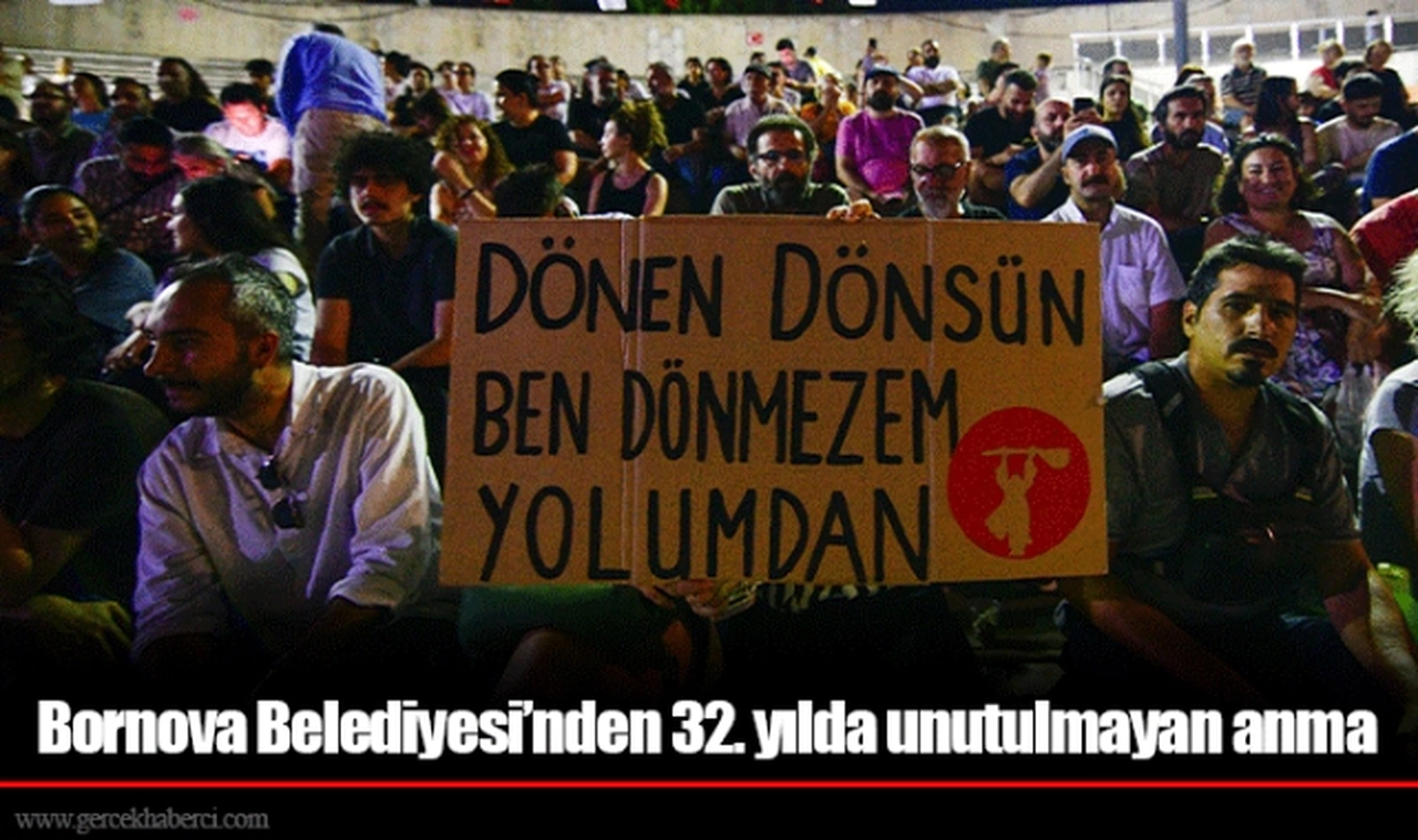 Bornova Belediyesi’nden 32. yılda unutulmayan anma