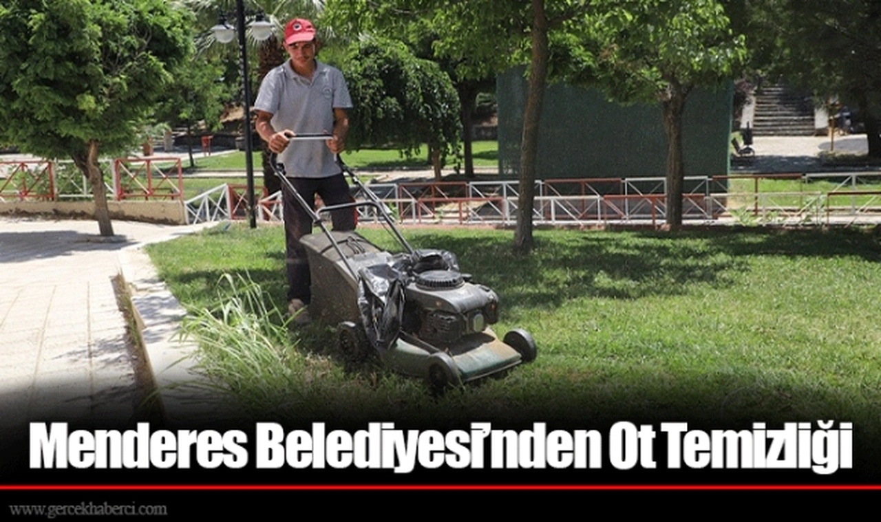 Menderes Belediyesi’nden Ot Temizliği
