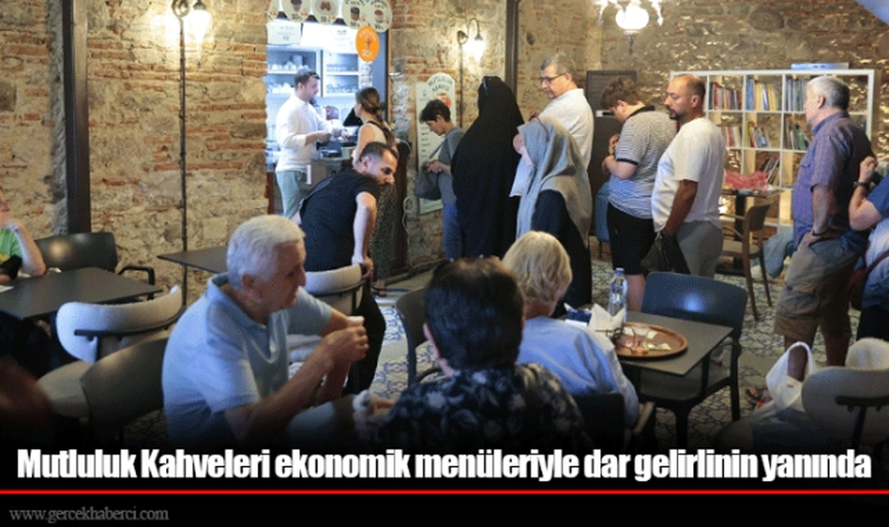 Mutluluk Kahveleri ekonomik menüleriyle dar gelirlinin yanında