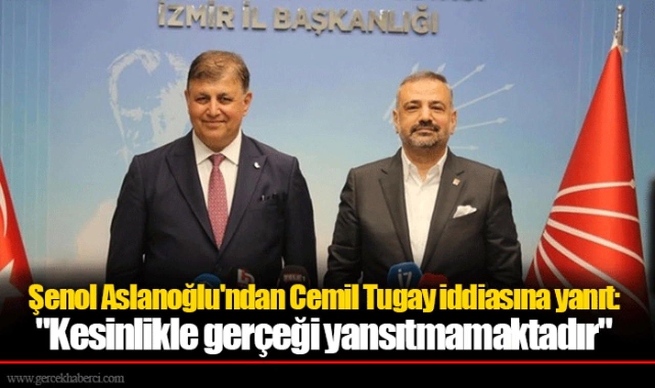 Şenol Aslanoğlu'ndan Cemil Tugay iddiasına yanıt: "Kesinlikle gerçeği yansıtmamaktadır"
