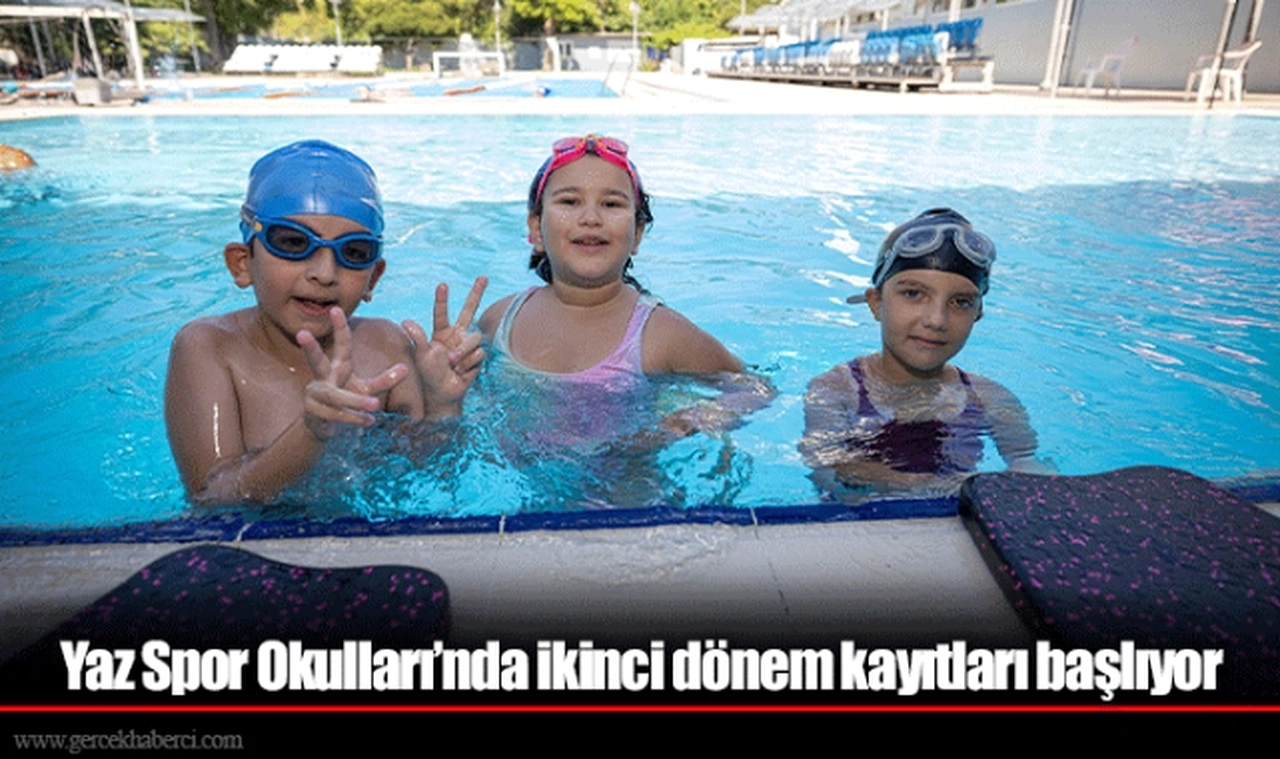 Yaz Spor Okulları’nda ikinci dönem kayıtları başlıyor
