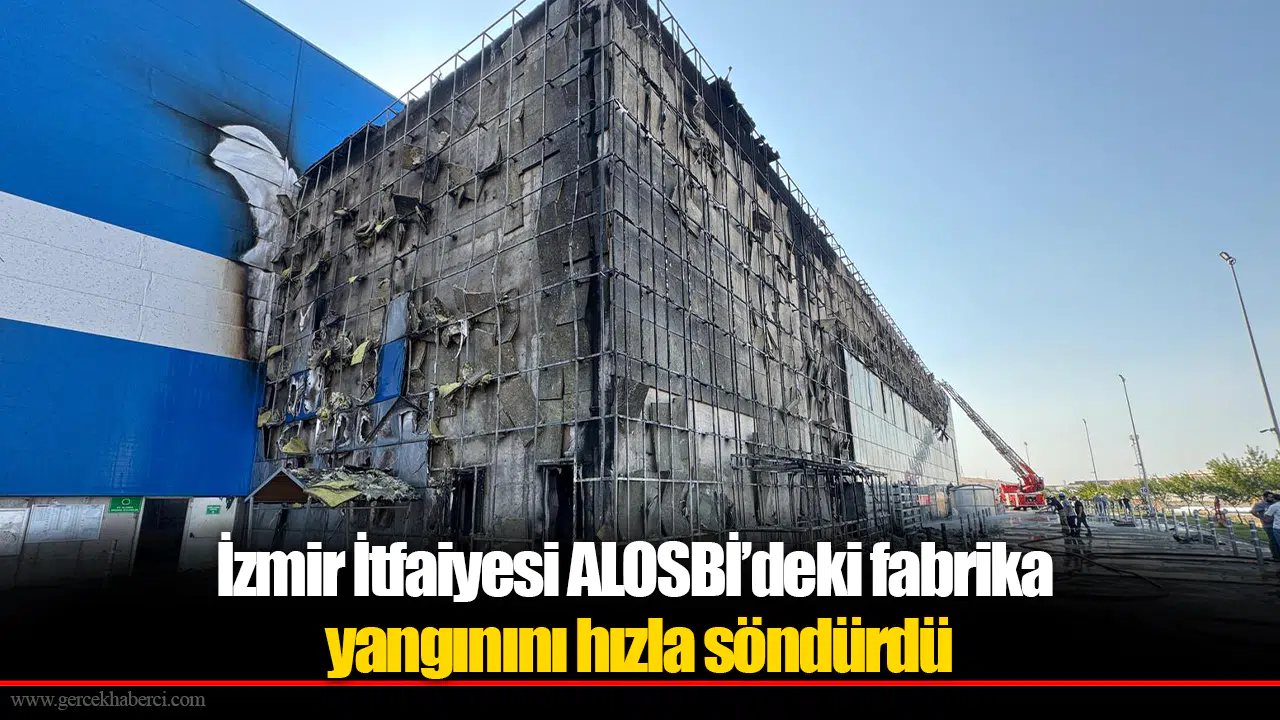 İzmir İtfaiyesi ALOSBİ’deki fabrika yangınını hızla söndürdü