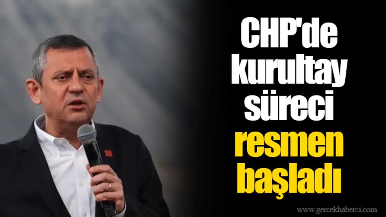 CHP'de kurultay süreci resmen başladı