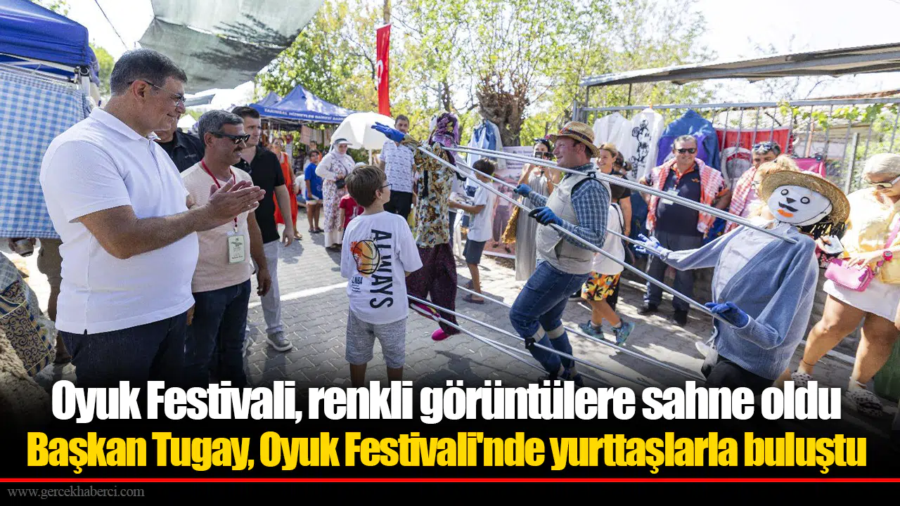 Başkan Tugay, Oyuk Festivali'nde yurttaşlarla buluştu