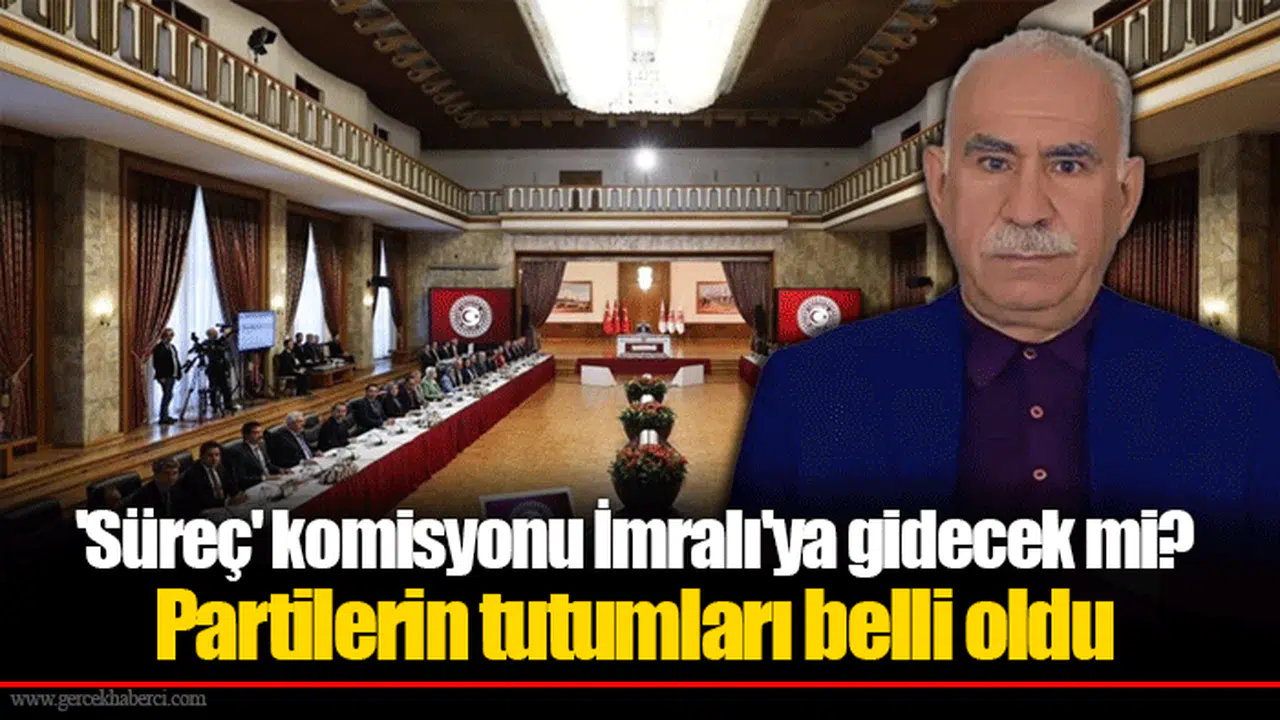 'Süreç' komisyonu İmralı'ya gidecek mi? Partilerin tutumları belli oldu