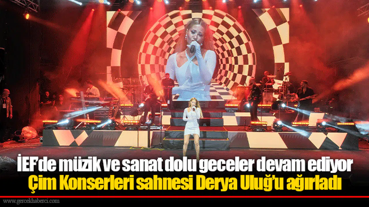 İEF’de müzik ve sanat dolu geceler devam ediyor