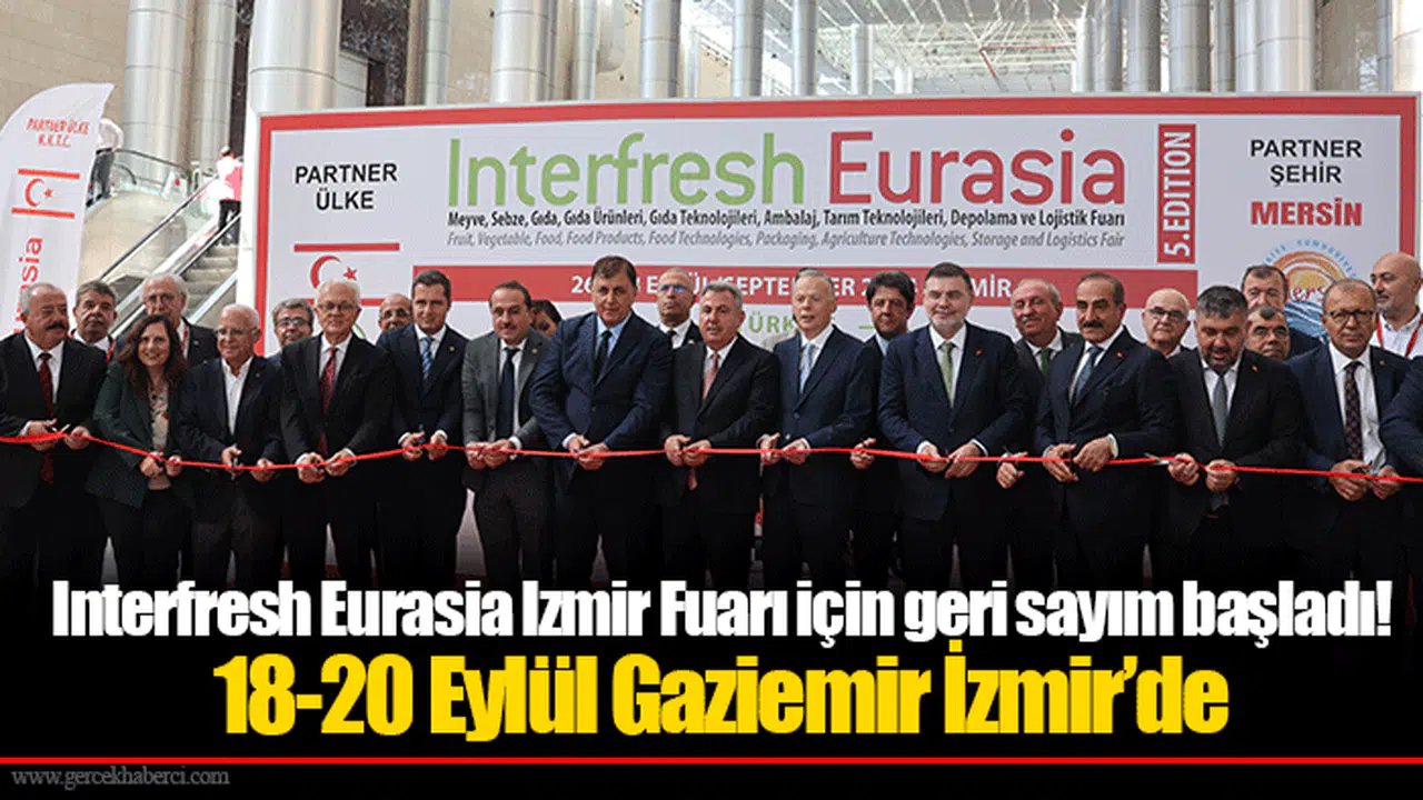 Interfresh Eurasia Izmir Fuarı için geri sayım başladı! 18-20 Eylül Gaziemir İzmir’de