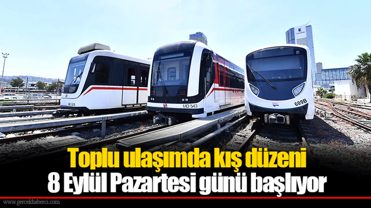 Toplu ulaşımda kış düzeni 8 Eylül Pazartesi günü başlıyor