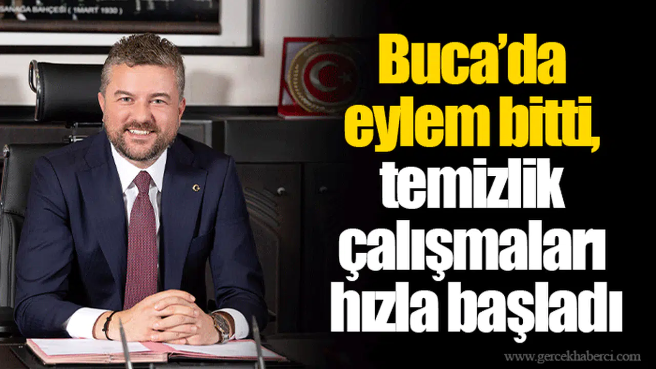 Buca’da eylem bitti, temizlik çalışmaları hızla başladı
