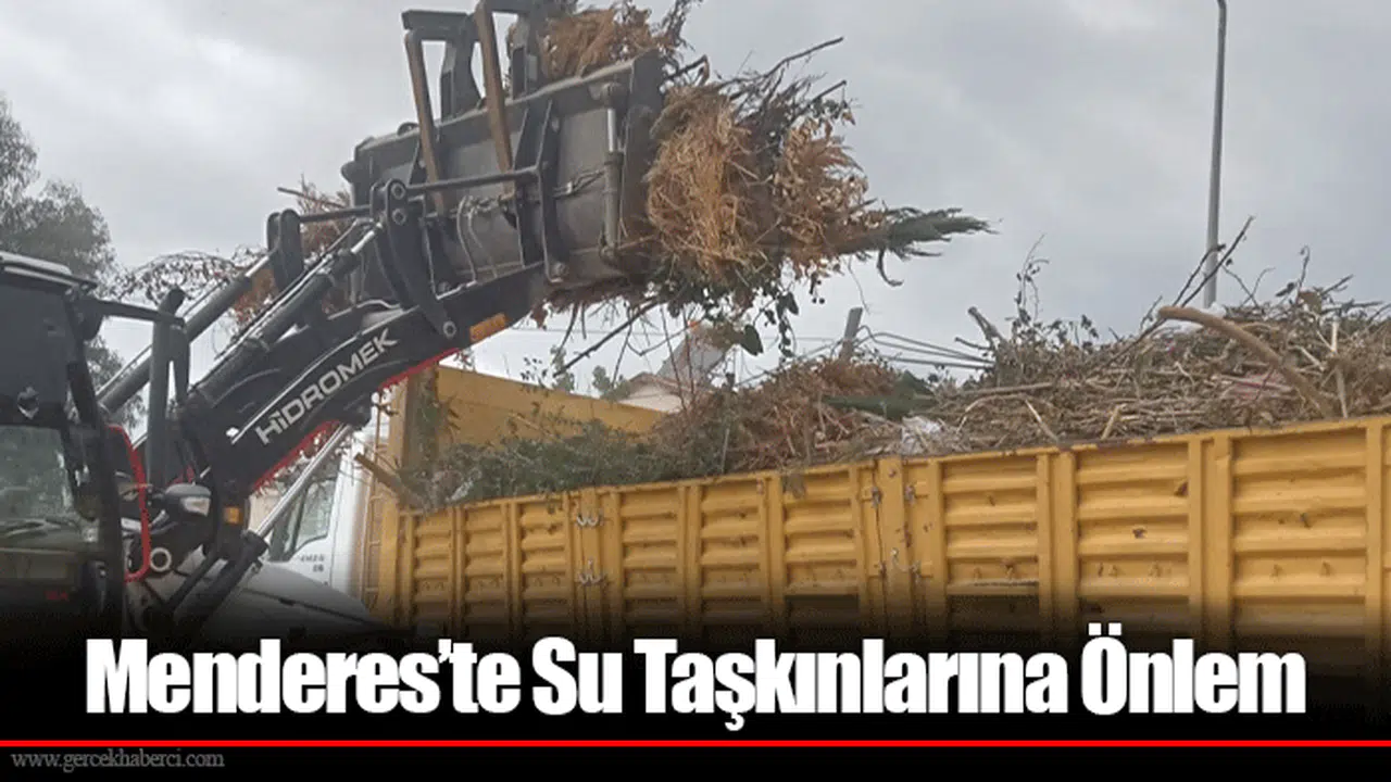 Menderes’te Su Taşkınlarına Önlem