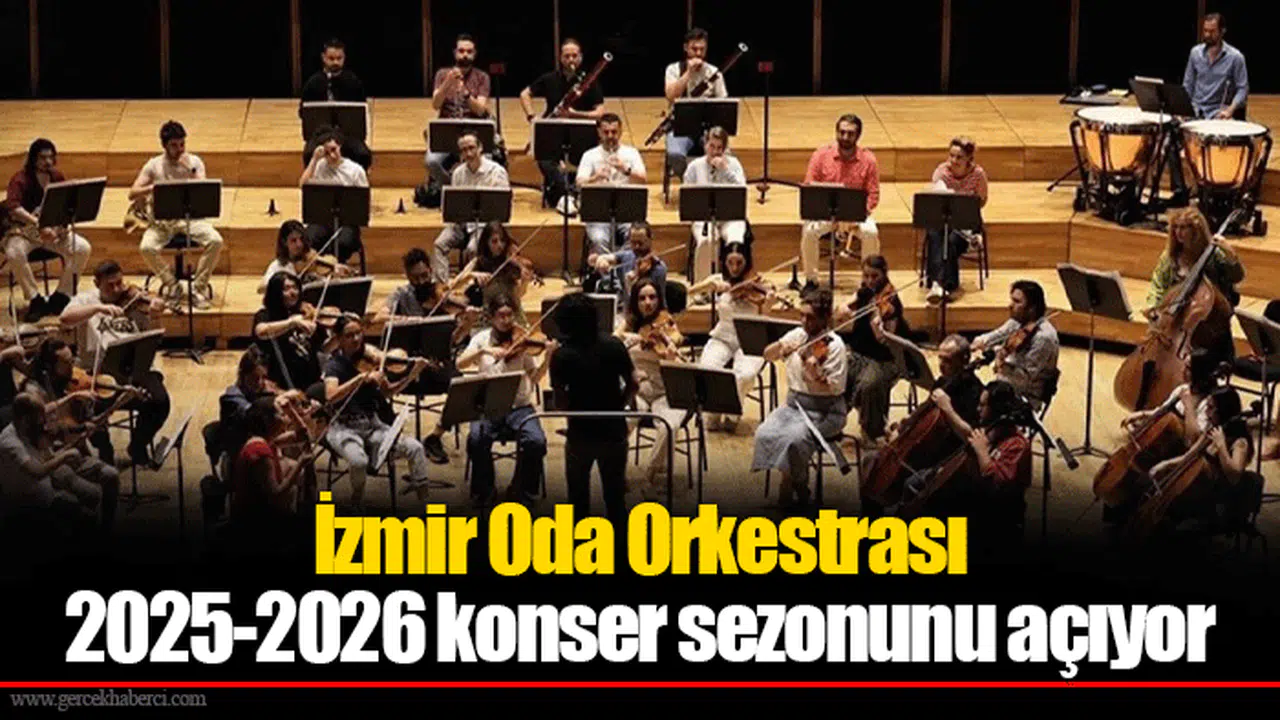 İzmir Oda Orkestrası 2025-2026 konser sezonunu açıyor