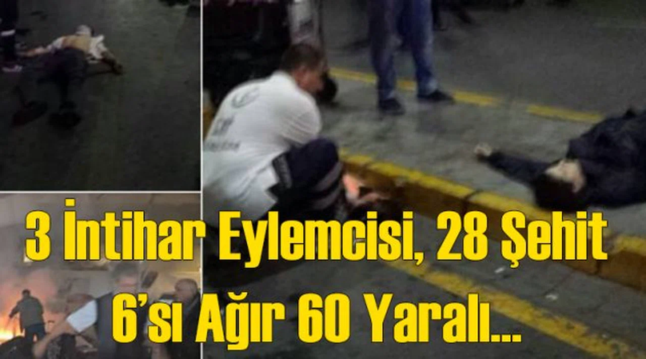 3 İntihar Eylemcisi 28 Şehit