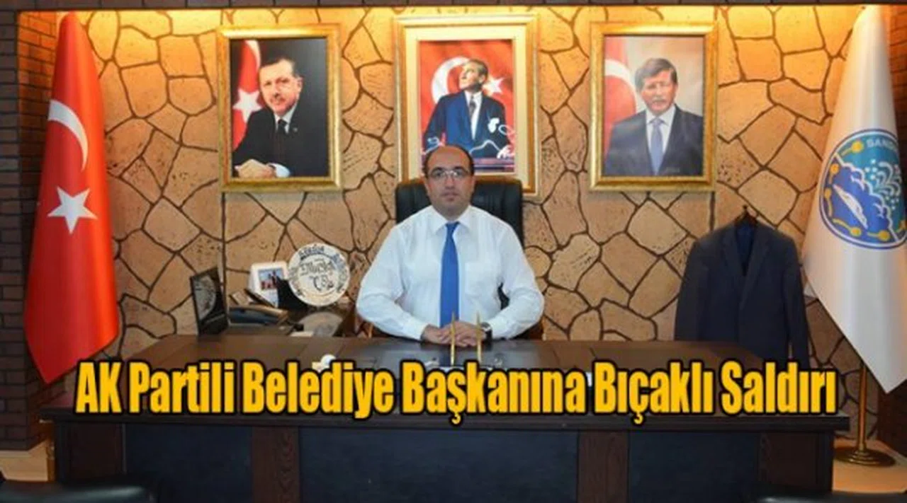 AK Partili Belediye Başkanına Bıçaklı Saldırı