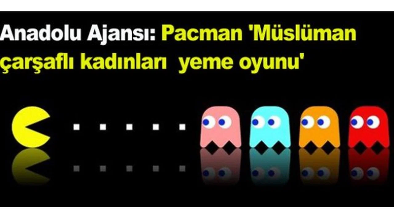 Anadolu Ajansı: Pacman Çarşaflı Kadın Toplama Oyunu