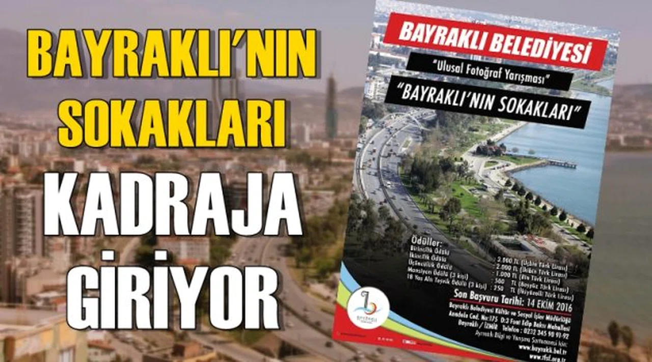 “Bayraklı’nın sokakları” kadraja giriyor