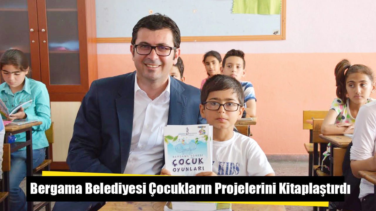 Bergama Belediyesi Çocukların Projelerini Kitaplaştırdı