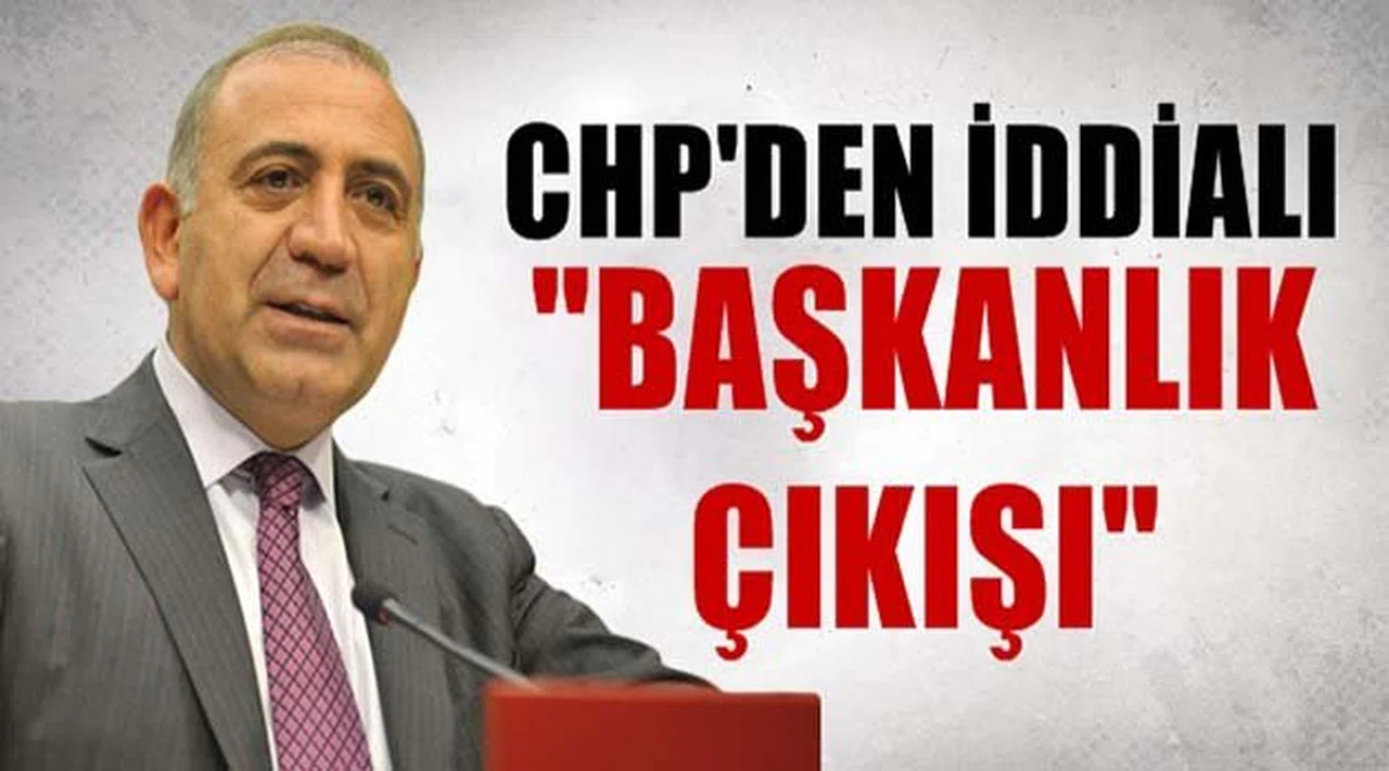 CHP'den iddialı Başkanlık Çıkışı