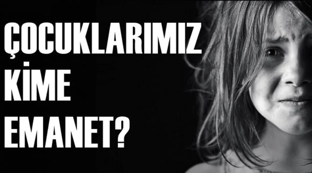 Çocuklarımız kime emanet