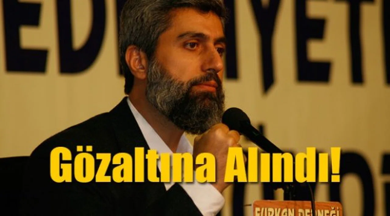 Furkan Vakfı Başkanı Alparslan Kuytul Gözaltına Alındı!