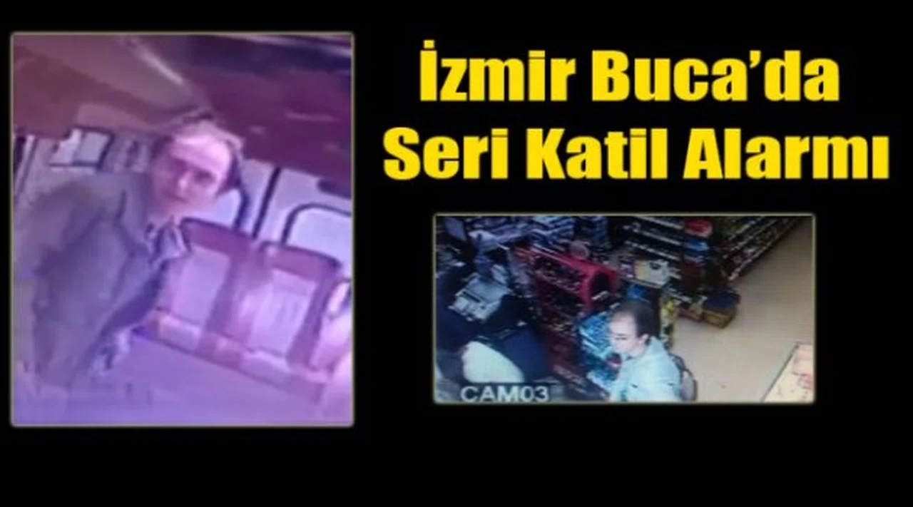 İzmir Buca’da Seri Katil Alarmı