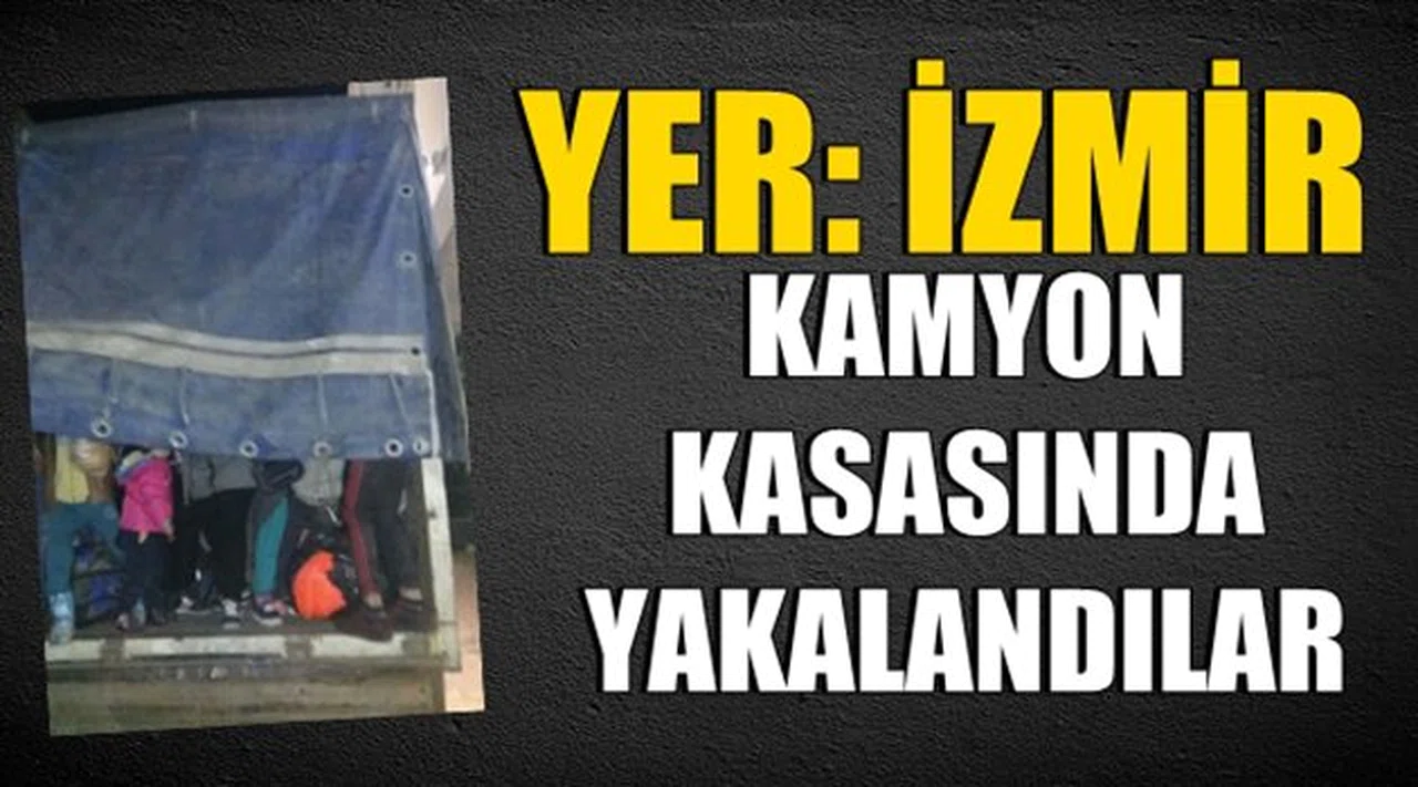 İzmir'de Kamyon Kasasında Yakalandılar