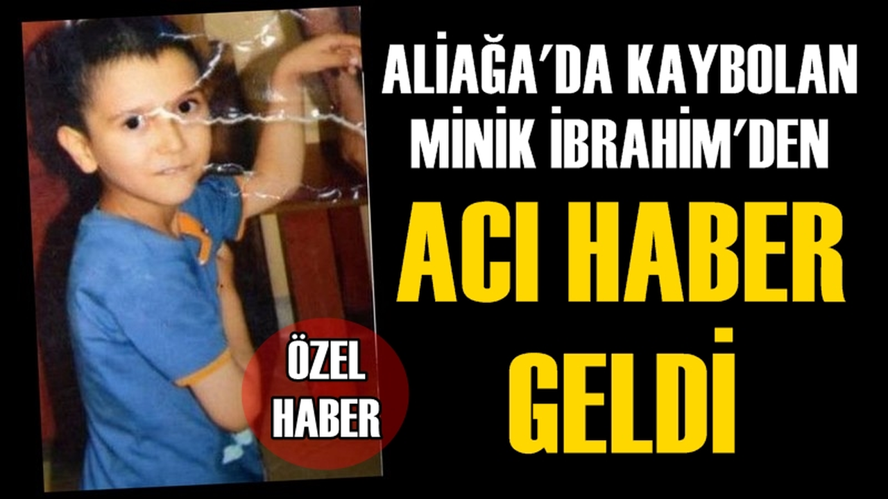 Küçük İbrahim’den Acı Haber Geldi