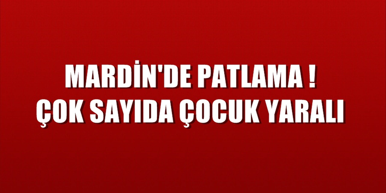 Mardin'de Patlama!