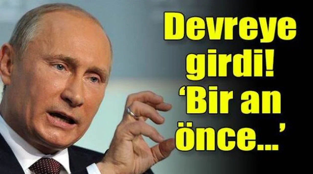 Putin'den itidal çağrısı