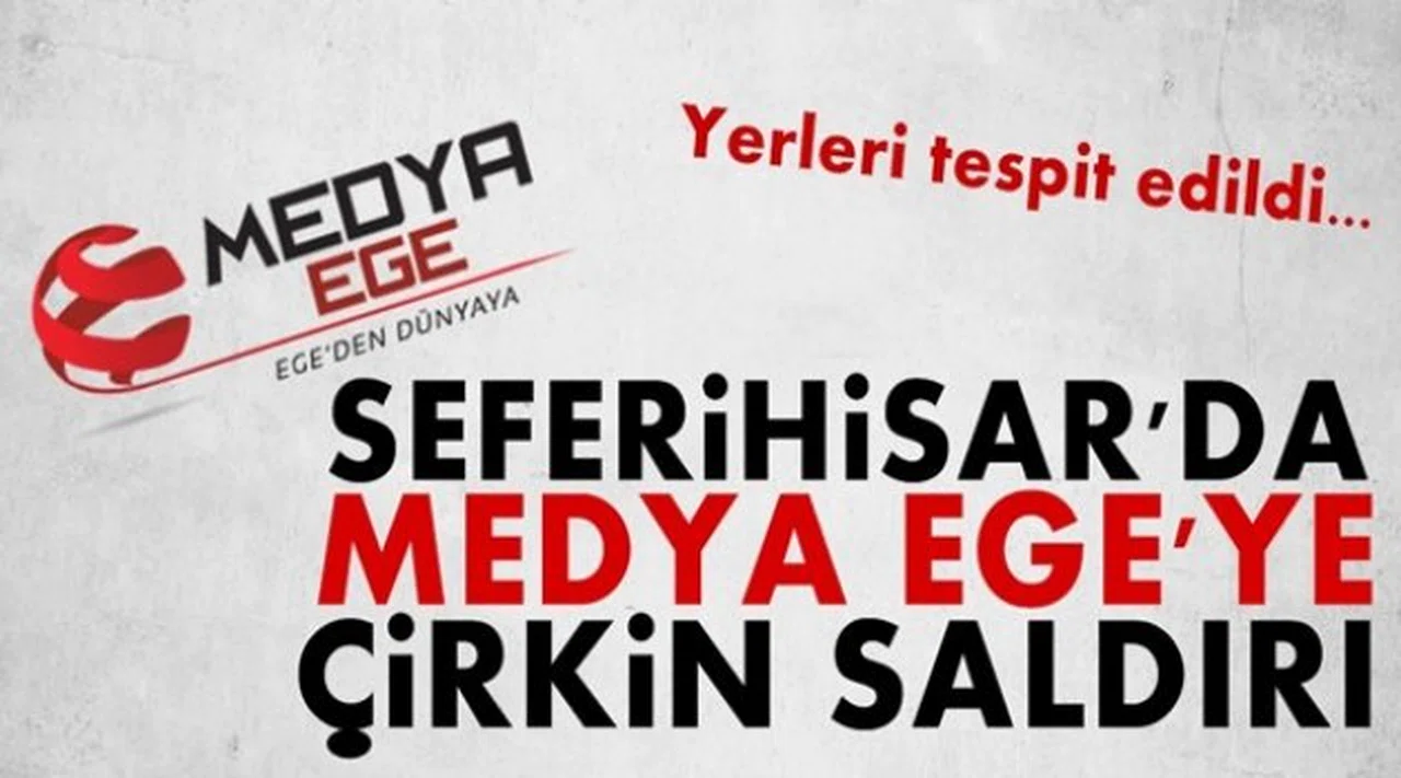 Seferihisar'da Medya Ege'ye çirkin saldırı!