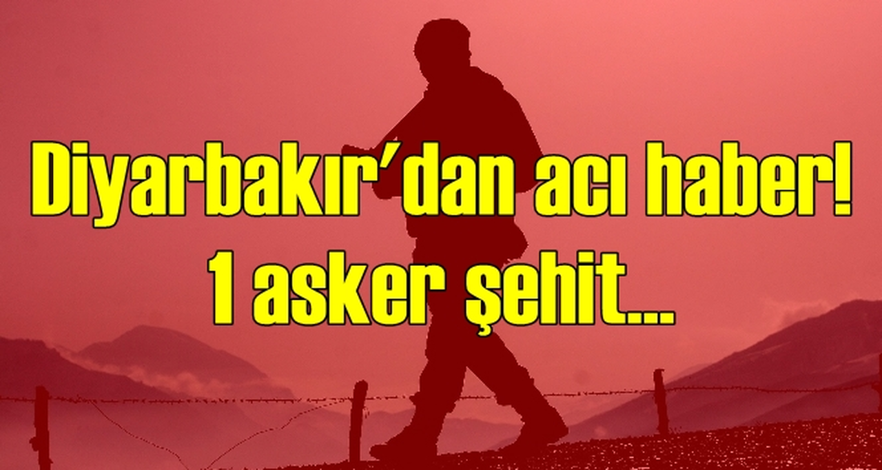 Sur'da bir asker şehit