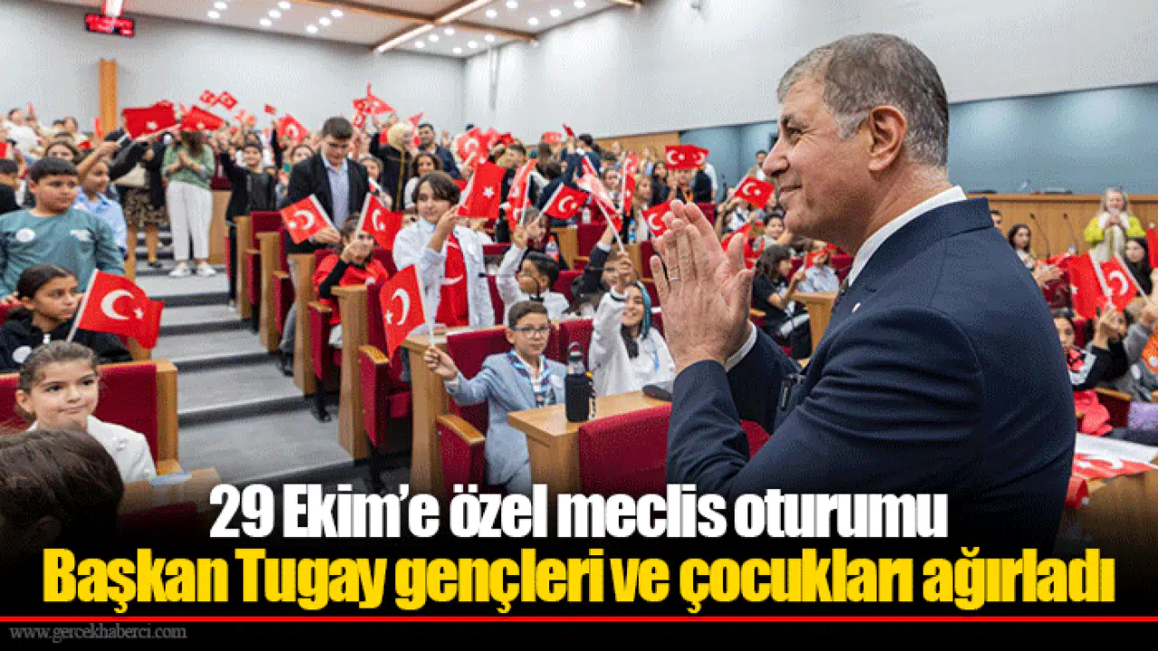 29 Ekim’e özel meclis oturumu...  Başkan Tugay gençleri ve çocukları ağırladı