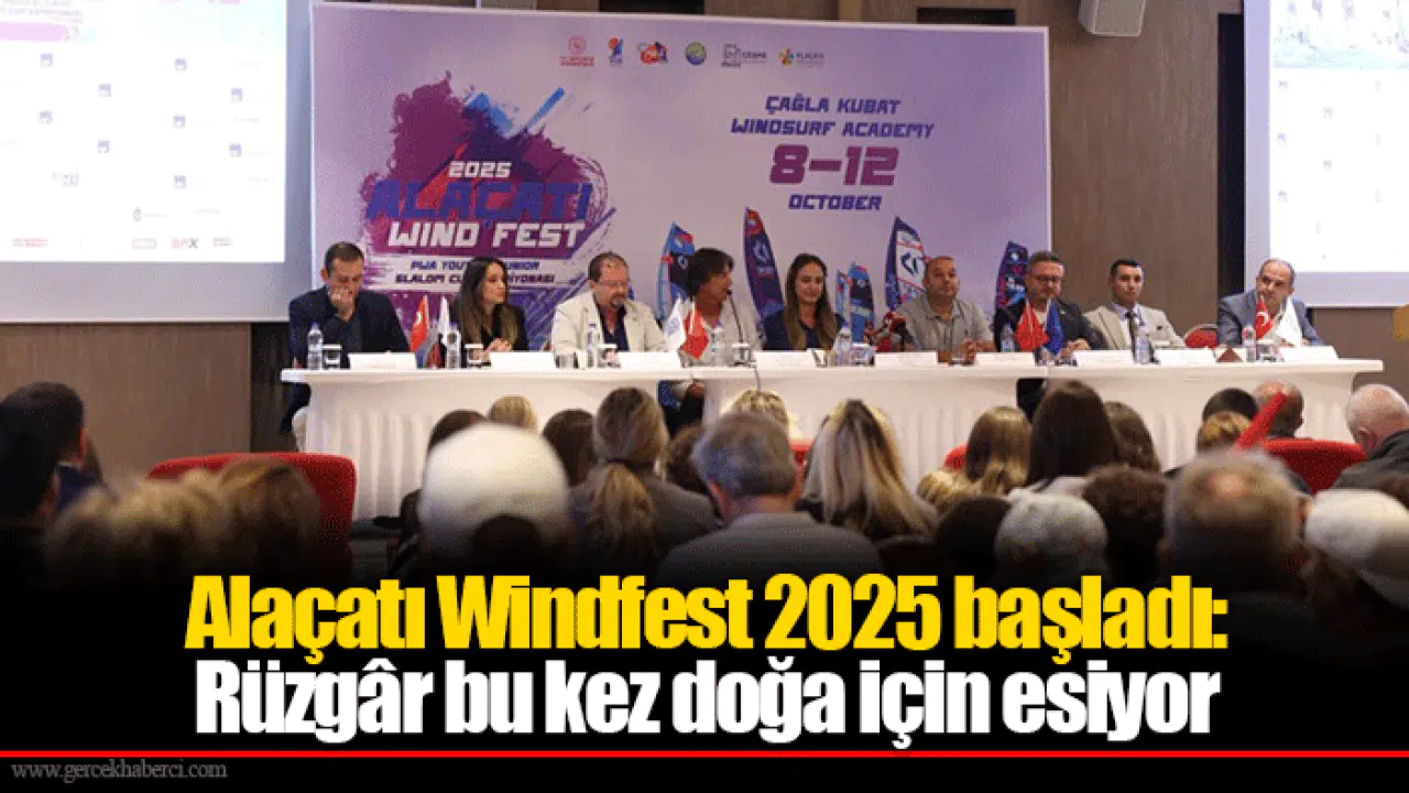 Alaçatı Windfest 2025 başladı: Rüzgâr bu kez doğa için esiyor