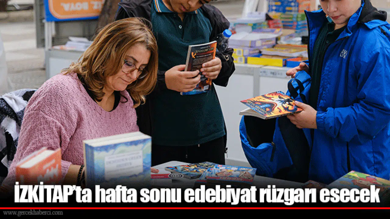 İZKİTAP’ta hafta sonu edebiyat rüzgarı esecek