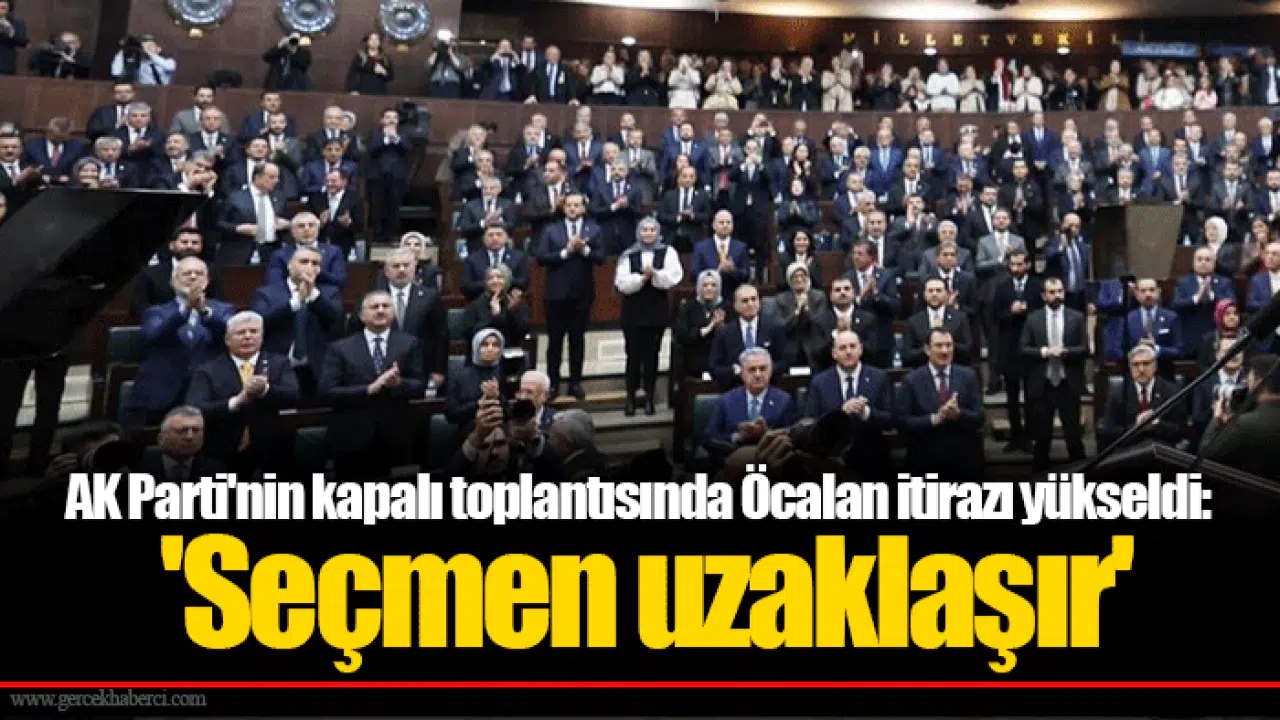 AK Parti'nin kapalı toplantısında Öcalan itirazı yükseldi: 'Seçmen uzaklaşır'