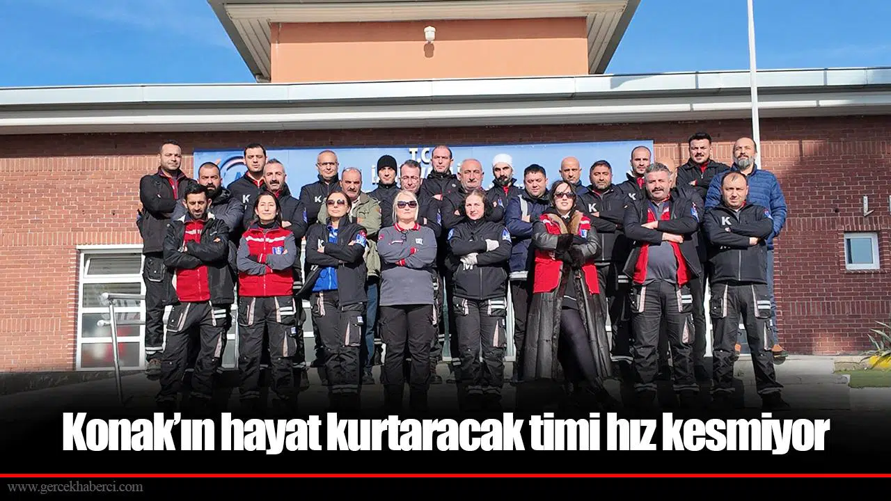 Konak’ın hayat kurtaracak timi hız kesmiyor