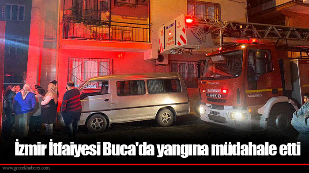 İzmir İtfaiyesi Buca'da yangına müdahale etti