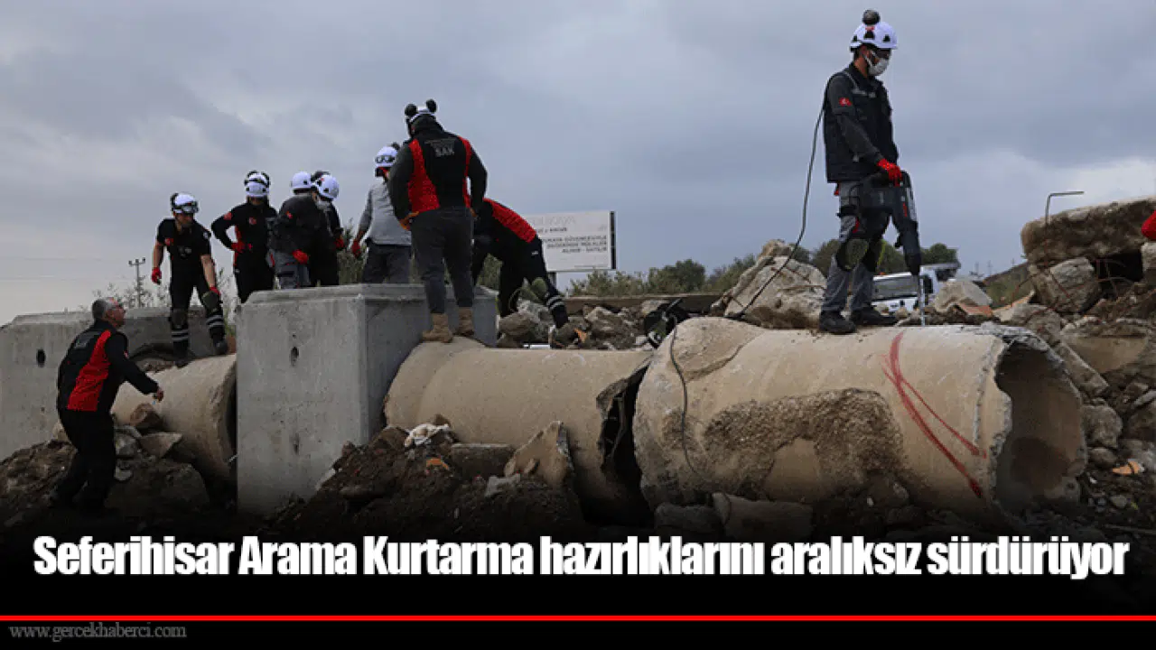 Seferihisar Arama Kurtarma hazırlıklarını aralıksız sürdürüyor
