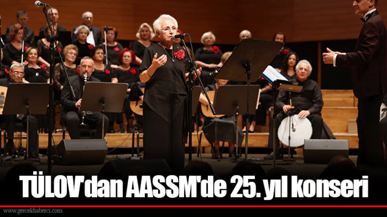 TÜLOV'dan AASSM'de 25. yıl konseri