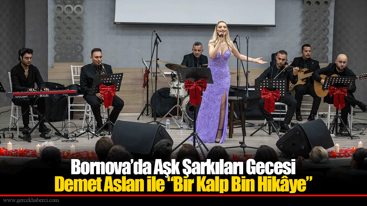 Bornova’da Aşk Şarkıları Gecesi